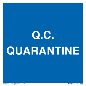 Q.C.  QUARANTINE